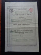 ITALIE - TRAMWAYS INTERPROVINCIAUX DE TREVISE-VENISE-PADOUE , PART DE FONDATEUR - BRUXELLES 1906 - NOUVEAU, PEU COURANT - Unclassified