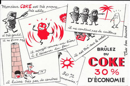 Monsieur COKE Est Très Propre, Très Utile ......Brûlez Du COKE 30% D'économie - C