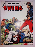 Album Super SWING N° 102 Mon Journal 44.51.52  Dedans 1986 TTBE Et Complet - Mon Journal