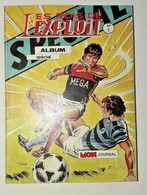 ALBUM SPECIAL LES ROIS DE L'EXPLOIT N°1 Avec 1-2-3 De 1987 Mon Journal FOOT - Mon Journal