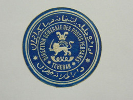 Label Seal Direction Générale Des Postes Persanes Teheran Iran Persia - Irán