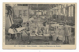 LE CREUSOT - Usines SCHNEIDER - Ateliers De Fabrication Des Modèles - Le Creusot