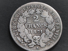 Belle Pièce ARGENT De 2 F CERES De 1871 K - I. 2 Francs