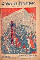 75-PARIS- PARTITION MUSIQUE L' ARC DE TRIOMPHE-MARCHE VICTOIRE-PIERRE CHAPELLE- ALCIB MARIO -CH. THUILLIER -1919 - Partituren