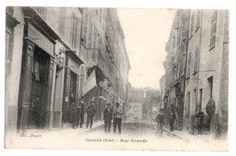 CARCES - LA RUE GRANDE - Carces