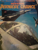 Mission Dernière Chance TANGUY Et LAVERDURE JIJE CHARLIER Le Lombard 1972 - Tanguy Et Laverdure