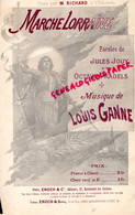 75-PARIS-PARTITION MUSIQUE MARCHE LORRAINE- JULES JOUY-OCTAVE PRADELS-LOUIS GANNE- ENOCH -CREE RICHARD ELDORADO THEATRE - Partituras