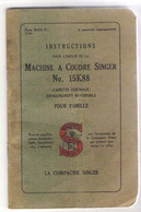 Livret Mode D'emploi Machine à Coudre Singer Modèle 15K88 à Canette Centrale Complet 32 Pages - Material Y Accesorios