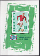 Ungarn, 19666, 2239 Block 53 A, MNH **, Football World Cup England - 1966 – Inglaterra