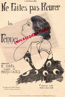 75- PARIS-PARTITION MUSIQUE-NE FAITES PAS PLEURER LES FEMMES-FEMME- GAEL-MARIO CAZES- EDITEUR FIORI- - Partitions Musicales Anciennes