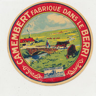 A A 660 -ETIQUETTE DE FROMAGE     CAMEMBERT FABRIQUE DANS LE BERRY - Cheese
