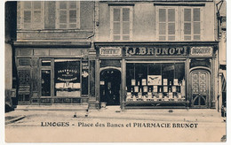 CPA - LIMOGES (Haute-Vienne) - Place Des Bancs Et PHARMACIE BRUNOT - Limoges