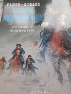 Sur Ordre De WASHINGTON Marshal BLUEBERRY VANCE GIRAUD Alpen 1991 - Blueberry