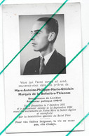 Souvenir M.Marquis De La Boëssière-Thiennes Bourgmestre De Lombise (Lens) 1911-1962 Noblesse - Todesanzeige
