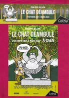 Duo Marque Page + 2 Flyer.   Le Chat Déambule à Caen.   Philippe Geluck.    BD.   Bookmark. - Lesezeichen