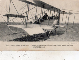 BUC PARIS ROME 28 MAI 1911 BIPLAN FARMAN PILOTE PAR PRINCE DE NYSSOL FAISANT SON PLEIN D'AUTOMOBILINE - Buc