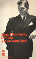 Grands Détectives 1018 N° 2743 : Demain Est Un Autre Jour Par Stuart Kaminsky (ISBN 2264024313 EAN 9782264024312) - 10/18 - Bekende Detectives