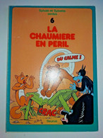 Sylvain Et Sylvette N° 6 La Chaumiere En Peril JL PESCH Fleurus EO 1973 - Sylvain Et Sylvette