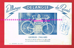 1 Buvard ... Sport Cyclisme ... Vélo Bicyclette DELANGLE ... GEORGES PAILLARD Recordman Du Monde - Deportes