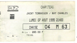 Billet FNAC Jazz In Marciac 7 Aout 1995 Jacky Terrasson / Ray Charles Sous Chapiteau - Eintrittskarten