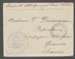 Une Lettre France - Maroc  Corps De Débarquement Casablanca -Maroc  Année 1911 ( Avec Correspondance ) - Lettres & Documents