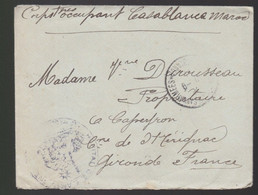 Une Lettre France - Maroc  Corps De Débarquement Casablanca -Maroc  Année 1911 ( Avec Correspondance ) - Briefe U. Dokumente