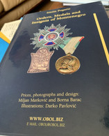 SINISA POGACIC CATALOGUE OF ORDERS MEDALS AND INSIGNIA OF MONTENEGRO - Books & CDs