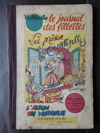 VAILLANTE Le Journal Des Fillettes Album N°2 Du N°29 à 43 "La Prison Des Tourterelles" 1947 Vaillant PIF - Vaillant