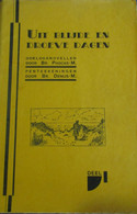 Uit Blijde En Droeve Dagen - Deel 1 Door Br. Phocas M. - WO I - Guerra 1914-18