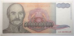 Yougoslavie - 50000000000 Dinara - 1993 - PICK 136a - SPL - Yougoslavie