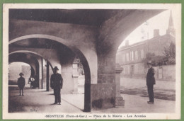 CPA - TARN ET GARONNE - MONTECH - PLACE DE LA MAIRIE - LES ARCADES - Animation - édition Saby - Montech