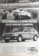 2 Publicités Papier 1972 / 1982 Automobiles Bougies Champion Moteur VW Volkswagen Golf Formule 1 Renault - Andere