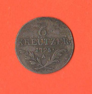 Austria 6 Kreutzer 1795 A Österreich Wien - Autriche