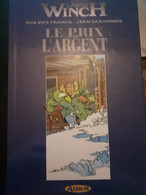 Le Prix De L'argent Largo Winch PHILIPPE FRANCQ JEAN VAN HAMME Album 2004 - Largo Winch