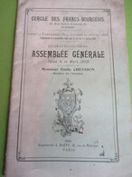 Fascicule/ Cercle Des Francs - Bourgeois/ Assemblée Générale Du 14 Mars 1909/ Emile Cheysson /1909                VPN362 - Ohne Zuordnung