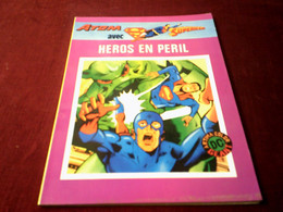 ATOM AVEC SUPERMAN  HEROS EN PERIL - Superman