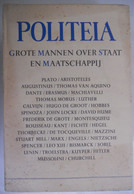 POLITEA - GROTE MANNEN OVER STAAT EN MAATSCHAPPIJ (Bodloaender) Plato Aristoteles Augustinus Rousseau Churchill Lenin - Histoire