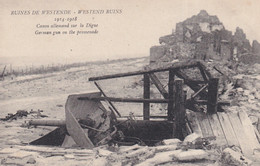 RUINES DE WESTENDE     1914 - 1918 -    CANON ALLEMAND  SUR LA DIGUE - Westende