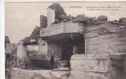 RUINES DE WESTENDE     1914 - 1918 -    ABRI BETONNE CONSTRUIT DANS UNE VILLA - Westende