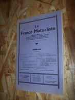 La France Mutualiste Bulletin Officiel De L Union De Sociétés De Secours Mutuels Du Même Nom Caisse Autonome Retraites - Diritto