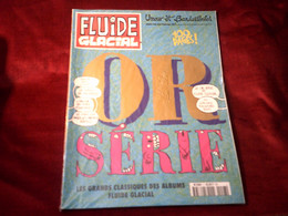 FLUIDE GLACIAL N° 7  OR SERIE - Fluide Glacial