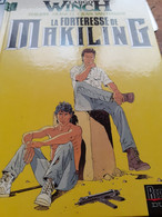 La Forteresse De MAKILING Largo Winch PHILIPPE FRANCQ JEAN VAN HAMME Dupuis 1996 - Largo Winch