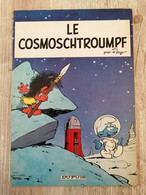Bande Dessinée - Les Schtroumpfs 2 - Le Cosmoschtroumpf (1972) - Schtroumpfs, Les