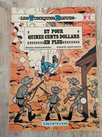 Bande Dessinée - Les Tuniques Bleues 3 - Et Pour Quinze Cents Dollars En Plus (1980) - Tuniques Bleues, Les