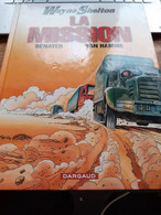 La Mission WAYNE SHELTON DENAYER JEAN VAN HAMME Dargaud 2001 - Wayne Shelton