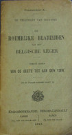 Van De Gete Tot Aan Den Yzer - Roemrijke Bladzijden Van Het Belgische Leger - 1915 - WO I - Guerre 1914-18