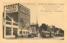 35 - SAINT MALO - Hotel Restaurant Des Creneaux - Mme Garaud Propriétaire - Tramway - Années 20/30 - Saint Malo