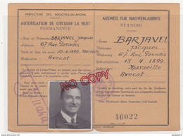 Au Plus Rapide WW2 Préfecture Bouches Du Rhône Autorisation Circuler La Nuit Ausweis ... Jacques B.. Avocat Justice - 1939-45