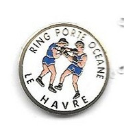 Pin's  Ville, Sport  BOXE  RING  PORTE  OCEAN, LE  HAVRE  ( 76 ) - Boxe
