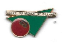 Pin's  Sport  BILLARD, COUPE  DU  MONDE  DE  BILLARD - Biliardo